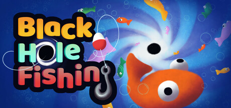 黑洞钓鱼/Black Hole Fishing-苏白资源
