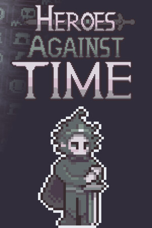 竞时英雄/Heroes Against Time