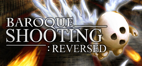 巴洛克射手：反击/BAROQUE SHOOTING: REVERSED-鹿星语