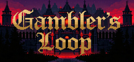 《赌徒循环 Gambler’s Loop》Build 19134842-官中简体