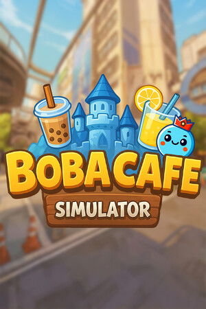 奶茶店模拟器 - 重生之我在冰堡甜城当店长/Boba Cafe Simulator