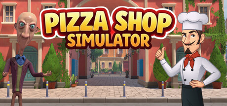 披萨店模拟器/Pizza Shop Simulator-鹿星语