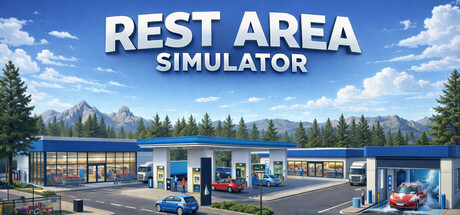 休息区模拟器/Rest Area Simulator Build.23292536|模拟经营|容量2.7GB|免安装绿色中文版-马克游戏