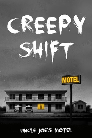 诡异夜班：乔叔的汽车旅馆/Creepy Shift: Uncle Joe’s Motel