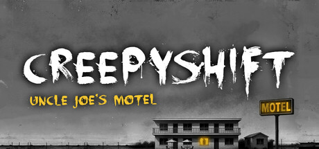 诡异夜班：乔叔的汽车旅馆/Creepy Shift: Uncle Joe’s Motel-鹿星语