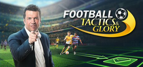 《足球 策略与荣耀/Football Tactics and Glory/Football, Tactics & Glory》v2024.07.05官中简体|容量900MB