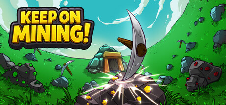 持续挖掘（Keep on Mining）免安装中文版