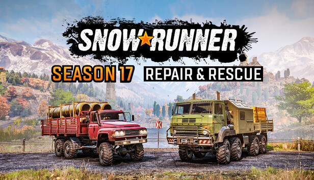 SnowRunner - Season 17: Repair & Rescue on Steam
