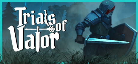 Trials of Valor