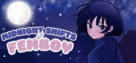 与伪娘共度的午夜值班/Midnight Shifts with Femboy V1.0.0|策略模拟|602MB|STEAM官中-蝶影二次元