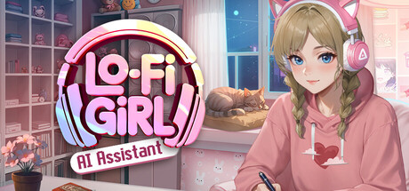 Lo-Fi女孩：AI助手 | Lo-Fi Girl: AI Assistant