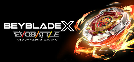 爆旋陀螺X：进化对决/BEYBLADE X EVOBATTLE-鹿星语