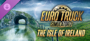 Euro Truck Simulator 2 - Isle of Ireland