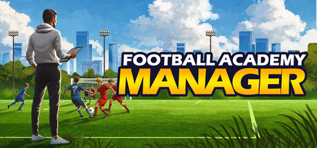 《足球青训学院经理/Football Academy Manager》免安装中文版