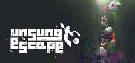 Unsung Escape
