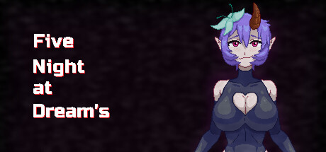 在梦中的五个夜晚/Five Nights at Dream's V1.2.1|策略模拟|176MB|STEAM官中-蝶影二次元