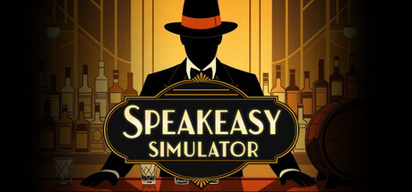地下酒吧模拟器/Speakeasy Simulator-鹿星语