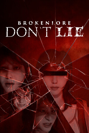 破碎怪谈：切勿欺骗/BrokenLore: DON’T LIE