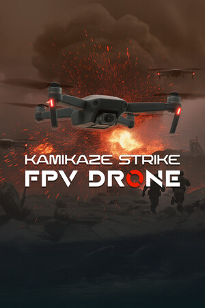 神风敢死队：FPV 无人机 | 免安装中文版下载 - 单机岛
