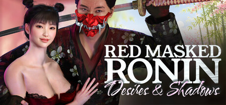 【PC/SLG/中文】红面具浪人：欲望与暗影 Red Masked Ronin: Desires and Shadows STEAM官方中文版【16.8GB】-马克游戏