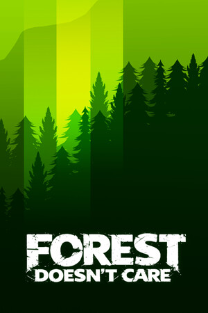 森林不在乎/Forest Doesn’t Care
