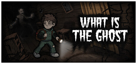 何为鬼 (What Is The Ghost) Build.24617745 [中文][0.29G]-极客游戏