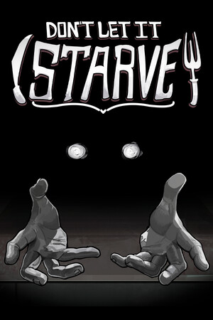 别让它挨饿/Don't Let It Starve