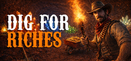 掘金致富（Dig For Riches）Build.22382688 [中文][3.5G]-极客游戏