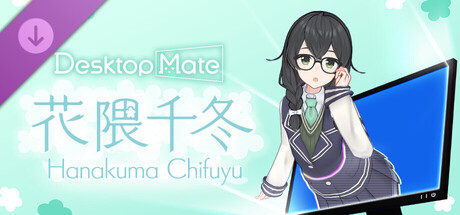 Desktop Mate Hanakuma Chifuyu DLC