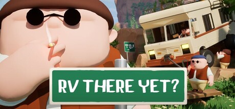 我们到了吗？联机版（RV There Yet? Online）v1.3.20702 免安装中文版下载-极游库