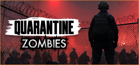 隔离僵尸/Quarantine Zombies-苏白资源
