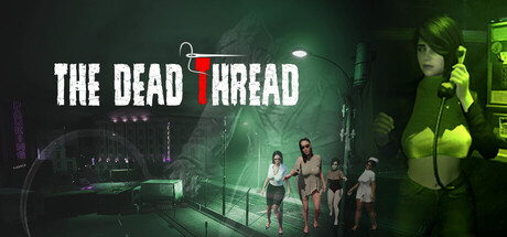 3966070 《The Dead Thread》免安装中文版