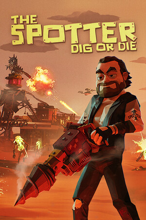 丧尸末世：地底全是财，挖宝造炮台/The Spotter: Dig or Die