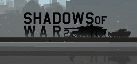 战争之影2/Shadows of War 2                            新游发布