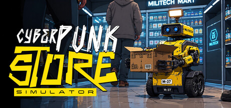 赛博朋克商店模拟器/Cyberpunk Store Simulator-悟界ShareHub
