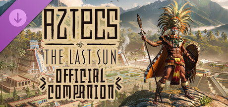 阿兹特克：最后的太阳/Aztecs: The Last Sun-鹿星语