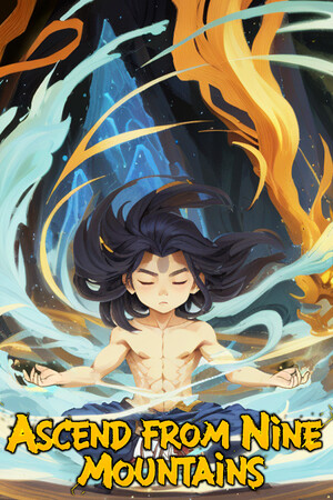 九山登仙/Ascend From Nine Mountains