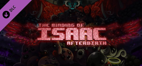 （直链）《以撒的结合：胎衣 The Binding of Isaac: Afterbirth》免安装中文版