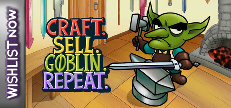 哥布林工坊：制造·售卖·循环（Craft. Sell. Goblin. Repeat.）Build.25099604 含支持者DLC [中文][0.52G]-极客游戏