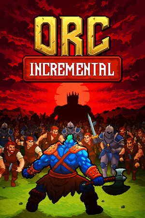 兽人增量/Orc Incremental
