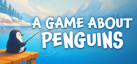 《一款关于企鹅的游戏 A Game About Penguins》v1.0.2-Build 24658029官中免安装-简中1.8GB
