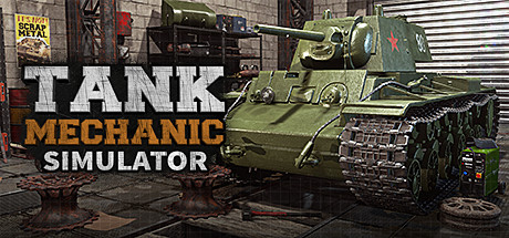 《后勤模拟器/坦克维修模拟/坦克修理模拟/Tank Mechanic Simulator》V1.6.3|-官中简体|支持键鼠.手柄|容量12.9GB