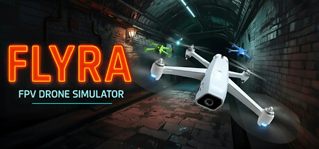 弗莱拉：FPV无人机模拟器/Flyra: FPV Drone Simulator-悟界ShareHub