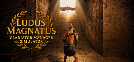 伟大角斗士学院：角斗士管理模拟器/Ludus Magnatus: Gladiator Manager Simulator