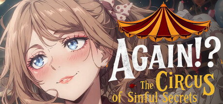 【PC/SLG/中文】又来了罪恶秘密马戏团 AgainThe Circus of Sinful Secrets STEAM官方中文版【1.7GB】-马克游戏