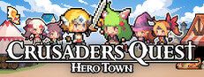 Crusaders Quest : Hero Town 