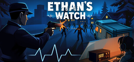 《伊森的守望 》 Ethan's Watch-未玩VIGAME