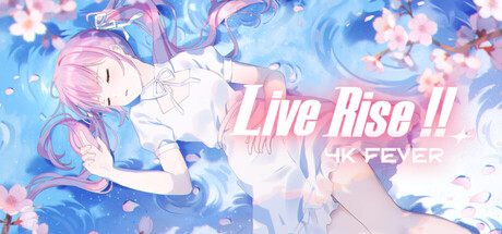 《Live Rise!!: 4K Fever》v0.9.0-Build 21761994-新曲Drive Me Crazy - komiya hairu官中免安装-简中2GB