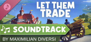 Let Them Trade Soundtrack