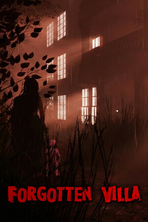 遗忘别墅/Forgotten Villa